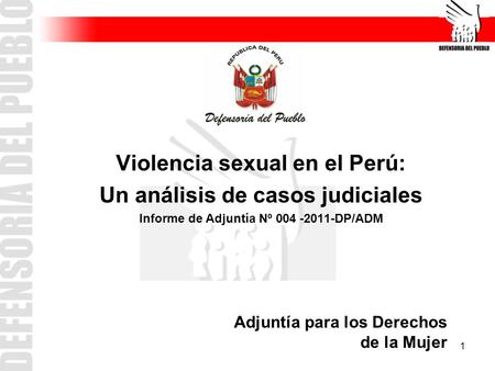 Violencia sexual en el Perú: Un análisis de casos judiciales