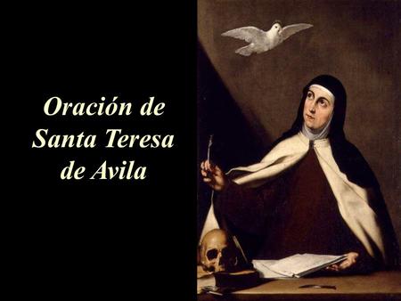 Oración de Santa Teresa de Avila