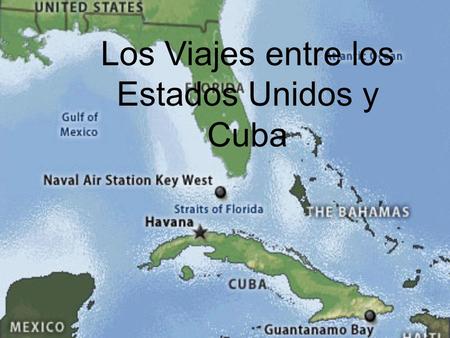 Los Viajes entre los Estados Unidos y Cuba. Las Oleadas 1959-1962: más que 200.000 personas 1965-1971: más que 260.000 personas 1980: “el Barco Muriel”