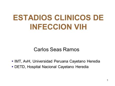 ESTADIOS CLINICOS DE INFECCION VIH