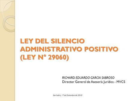 LEY DEL SILENCIO ADMINISTRATIVO POSITIVO (LEY N° 29060)