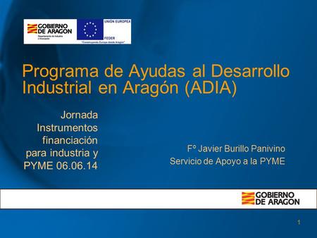 Programa de Ayudas al Desarrollo Industrial en Aragón (ADIA)