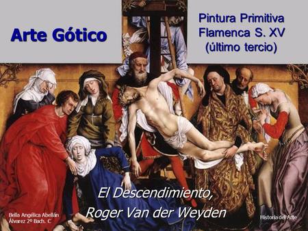 El Descendimiento, Roger Van der Weyden
