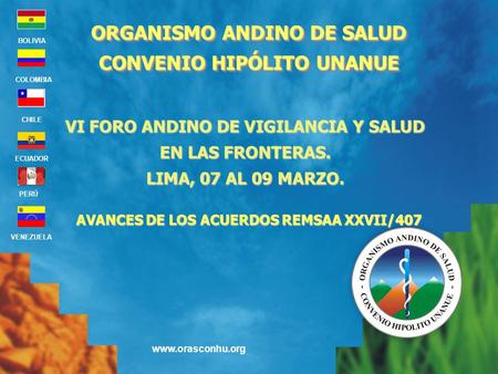 ORGANISMO ANDINO DE SALUD CONVENIO HIPÓLITO UNANUE