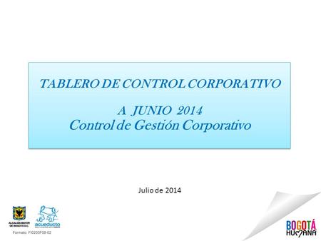 TABLERO DE CONTROL CORPORATIVO Control de Gestión Corporativo