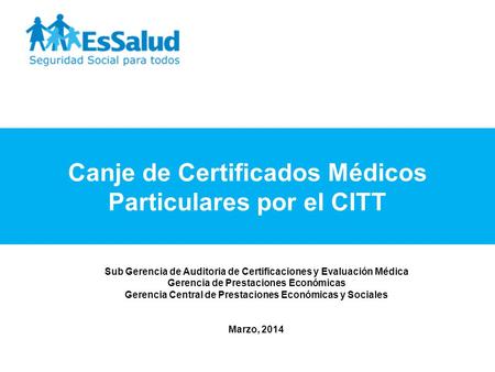 Canje de Certificados Médicos Particulares por el CITT
