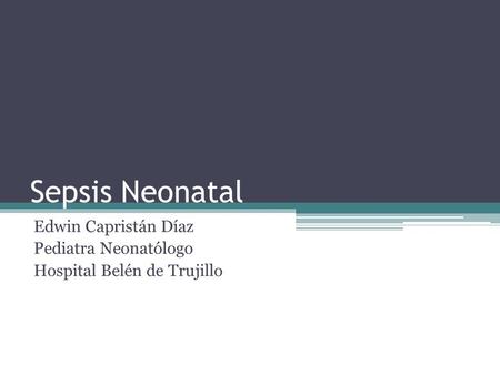 Edwin Capristán Díaz Pediatra Neonatólogo Hospital Belén de Trujillo