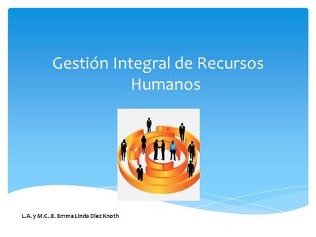 Gestión Integral de Recursos Humanos