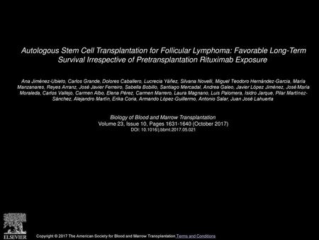 Autologous Stem Cell Transplantation for Follicular Lymphoma: Favorable Long-Term Survival Irrespective of Pretransplantation Rituximab Exposure  Ana.