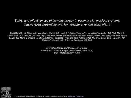 Safety and effectiveness of immunotherapy in patients with indolent systemic mastocytosis presenting with Hymenoptera venom anaphylaxis  David González.
