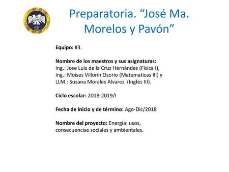 Preparatoria. “José Ma. Morelos y Pavón”