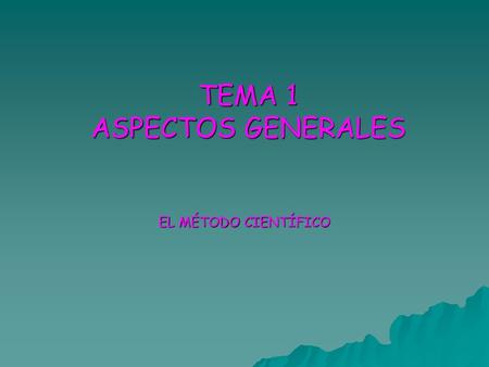 TEMA 1 ASPECTOS GENERALES