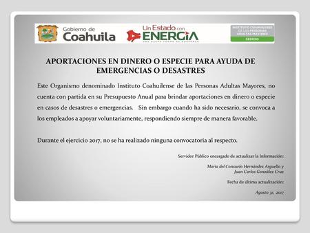 APORTACIONES EN DINERO O ESPECIE PARA AYUDA DE EMERGENCIAS O DESASTRES