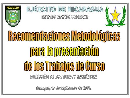 EJÉRCITO DE NICARAGUA Recomendaciones Metodológicas