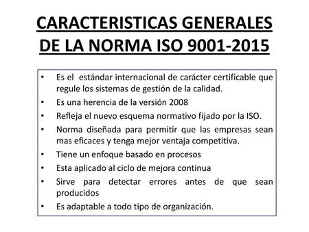 CARACTERISTICAS GENERALES DE LA NORMA ISO