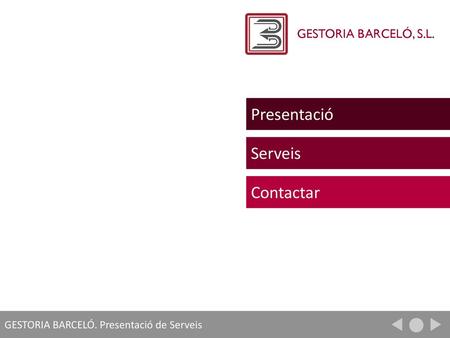 Presentació Serveis Contactar GESTORIA BARCELÓ, S.L.