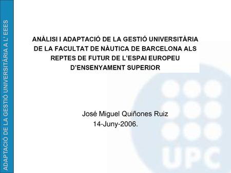 José Miguel Quiñones Ruiz 14-Juny-2006.