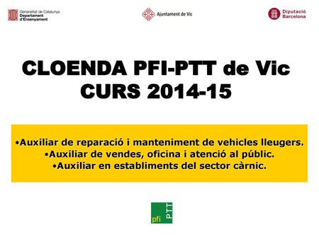 CLOENDA PFI-PTT de Vic CURS