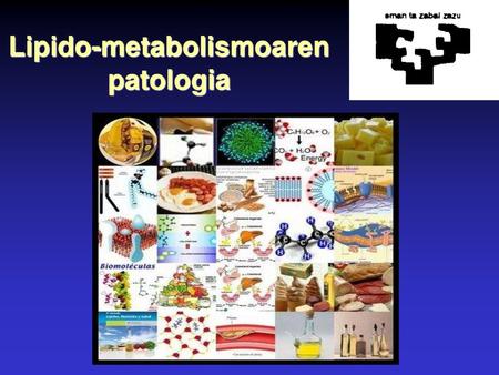 Lipido-metabolismoaren patologia
