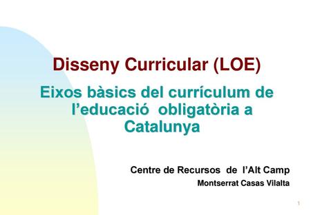 Eixos bàsics del currículum de l’educació obligatòria a Catalunya