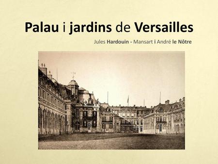 Palau i jardins de Versailles
