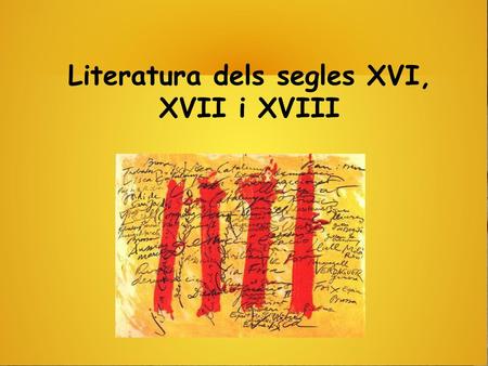 Literatura dels segles XVI, XVII i XVIII