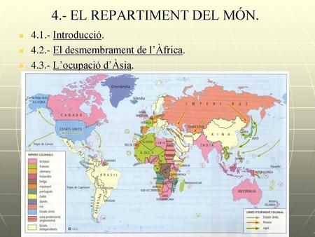 4.- EL REPARTIMENT DEL MÓN.