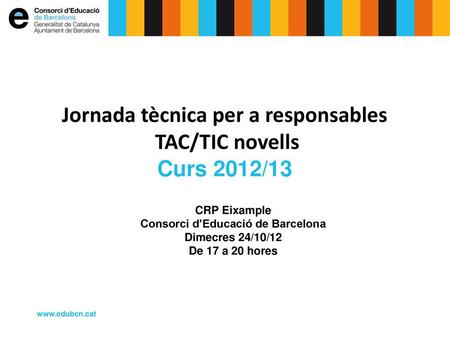 Jornada tècnica per a responsables Consorci d’Educació de Barcelona