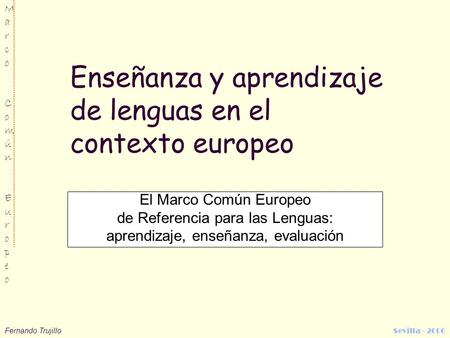 Enseñanza y aprendizaje de lenguas en el contexto europeo