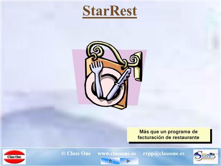 StarRest © Class One  Más que un programa de facturación de restaurante.