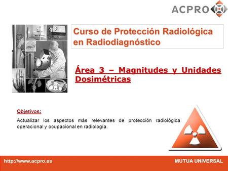 Curso de Protección Radiológica en Radiodiagnóstico