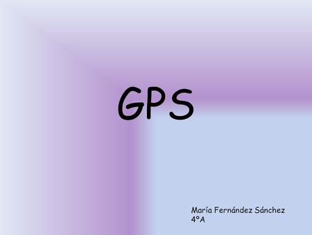 GPS María Fernández Sánchez 4ºA.