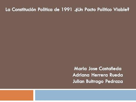 LA CRISIS POLITICA EN COLOMBIA. -La crisis política era el resultado del régimen bipartidista proveniente del Frente Nacional. -Los esfuerzos por abrir.