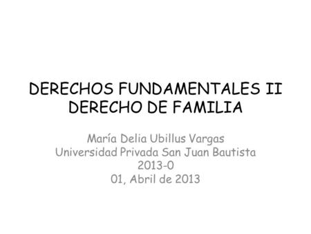 DERECHOS FUNDAMENTALES II DERECHO DE FAMILIA