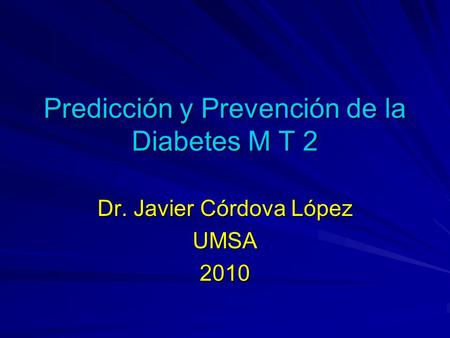 Predicción y Prevención de la Diabetes M T 2