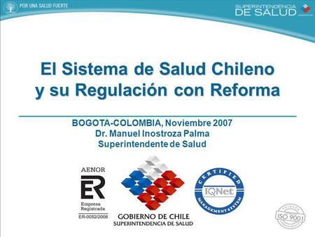 El Sistema de Salud Chileno y su Regulación con Reforma