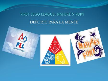 FIRST LEGO LEAGUE: NATURE´S FURY