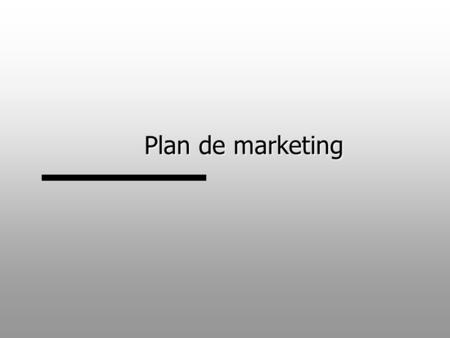 Plan de marketing.
