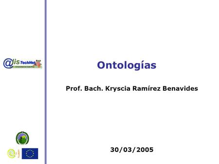 Prof. Bach. Kryscia Ramírez Benavides 30/03/2005