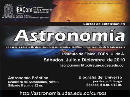 Breve Biografía del Universo Jorge Zuluaga, Ph.D. Instituto de Física – FCEN Universidad de Antioquia Planetario.