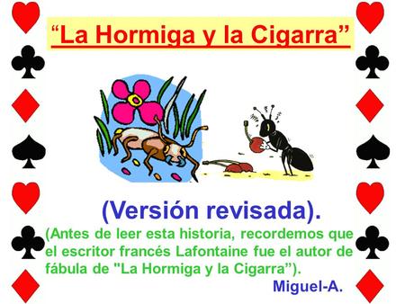 “La Hormiga y la Cigarra”
