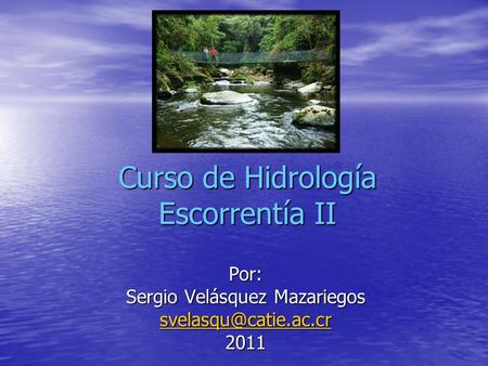 Curso de Hidrología Escorrentía II