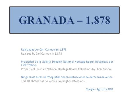 GRANADA – Realizadas por Carl Curman en 1.878