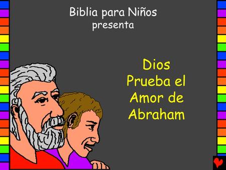 Dios Prueba el Amor de Abraham