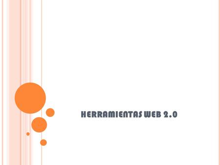 HERRAMIENTAS WEB 2.0.