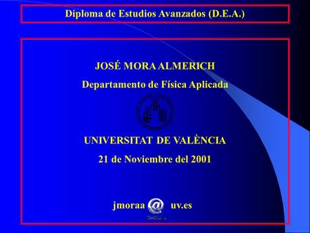 Diploma de Estudios Avanzados (D.E.A.)