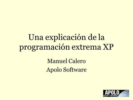 Una explicación de la programación extrema XP