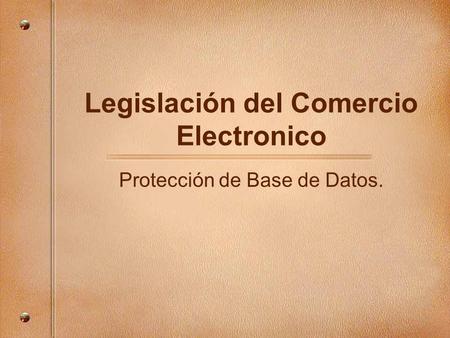 Legislación del Comercio Electronico