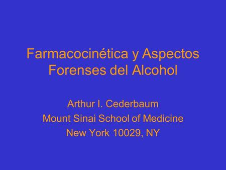 Farmacocinética y Aspectos Forenses del Alcohol