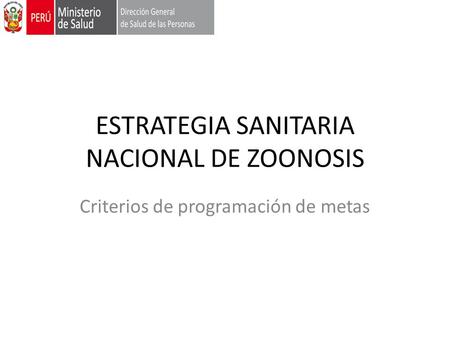 ESTRATEGIA SANITARIA NACIONAL DE ZOONOSIS